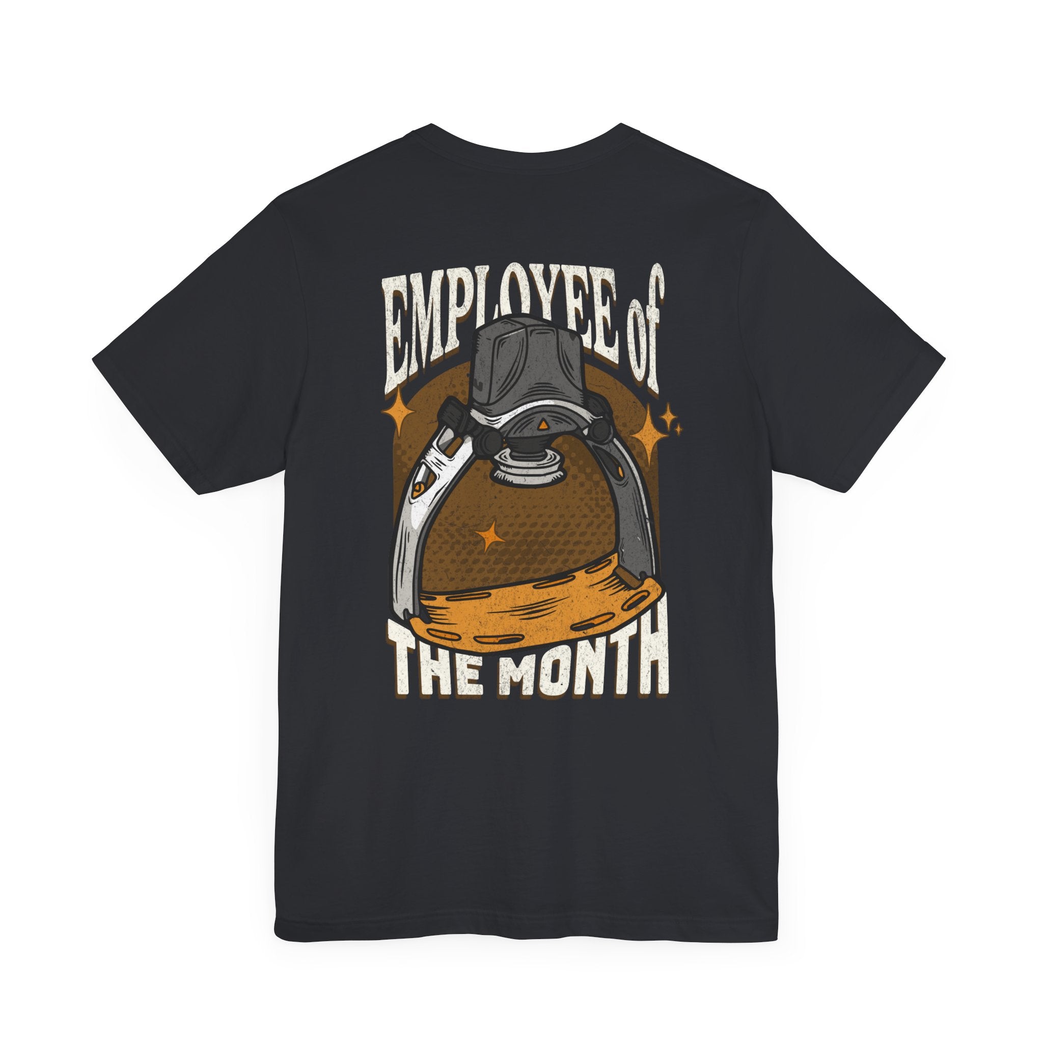 Employee of the Month T-Shirt