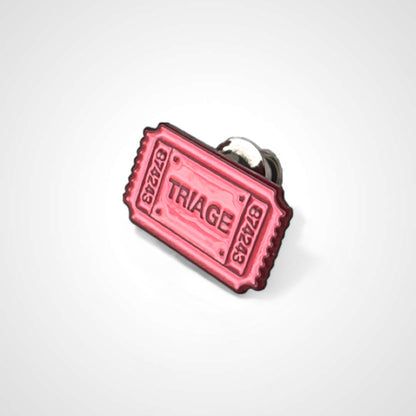 Ticket to Triage Lapel Pin - RescueCandy